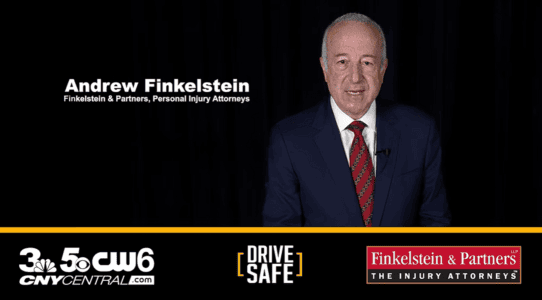 Andrew Finkelstein speaking to camera; logos for CNYCENTRAL.com, DRIVE SAFE, and Finkelstein & Partners The Injury Attorneys